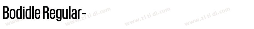 Bodidle Regular字体转换 Bodidle Regular字体转换